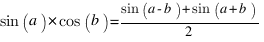 sin(a)*cos(b) =  {sin(a - b) + sin(a + b)}/2